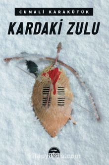 Kardaki Zulu - Cumali Karakütük