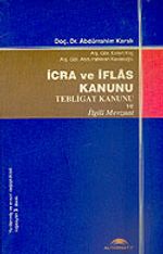 İcra ve İflas Kanunu/Tebligat Kanunu ve İlgili Mevzuat