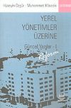 Yerel Y&ouml;netimler &Uuml;zerine G&uuml;ncel Yazılar 1 / Reform