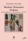 Modern D&uuml;nyanın Doğuşu & K&uuml;resel Bağlantılar ve Karşılaştırmalar 1780-1914