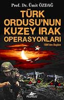 Türk Ordusu'nun Kuzey Irak Operasyonları