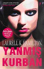 Yanmış Kurban - Anita Blake Vampir Avcısı