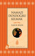 Namazı Dosdoğru Kılmak