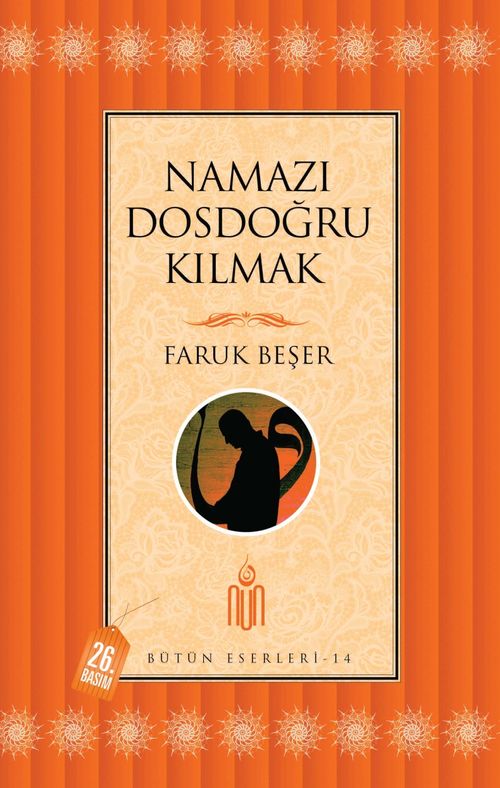 Namazı Dosdoğru Kılmak