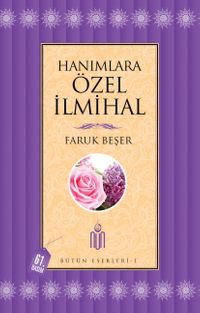 Hanımlara Özel İlmihal (Ciltsiz) / Bütün Eserleri 1