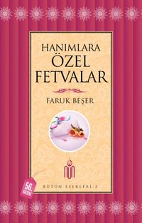 Hanımlara Özel Fetvalar (Ciltsiz) / Bütün Eserleri 2