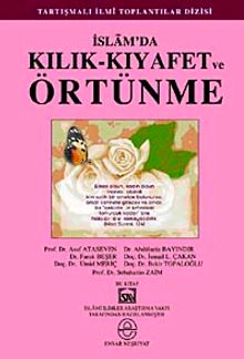 İslam'da Kılık-Kıyafet ve Örtünme