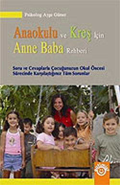 Anaokulu ve Kreş İçin Anne Baba Rehberi