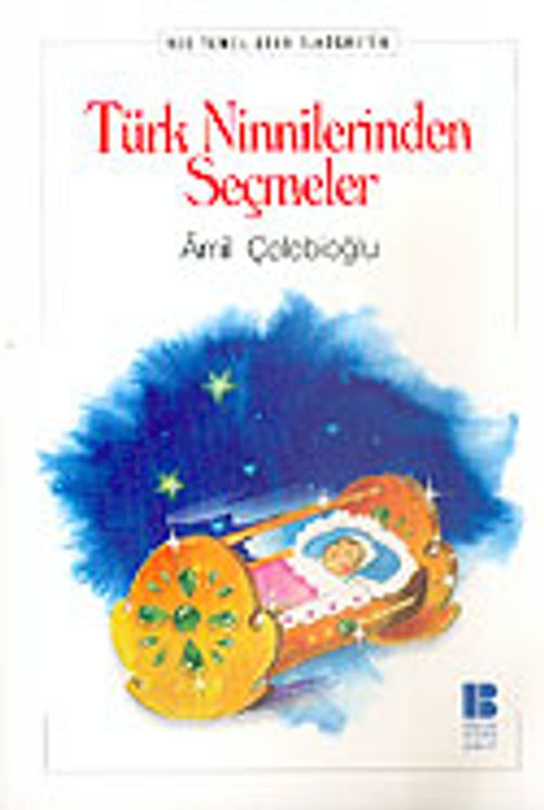 Türk Ninnilerinden Seçmeler (İlköğretim)