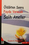 &Ouml;ld&uuml;kten Sonra Fayda Verecek Salih Ameller
