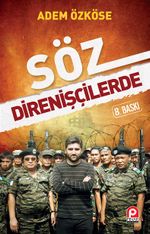 Söz Direnişçilerde