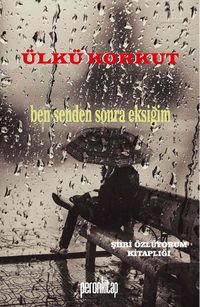 Ben Senden Sonra Eksiğim