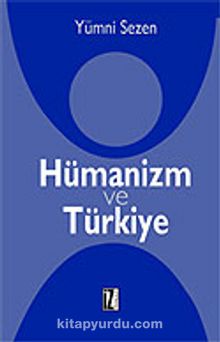 Hümanizm ve Türkiye - Prof. Dr. Yümni Sezen