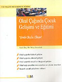 Okul Çağında Çocuk Gelişimi ve Eğitimi