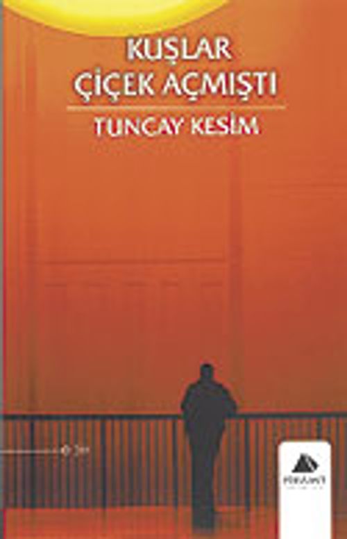 Kuşlar Çiçek Açmıştı