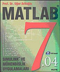 Matlab 7.04 Simulink ve Mühendislik Uygulamaları