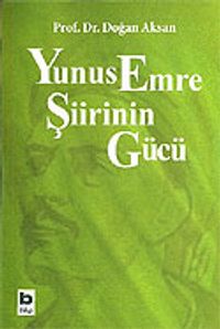 Yunus Emre Şiirinin Gücü
