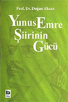 Yunus Emre Şiirinin Gücü