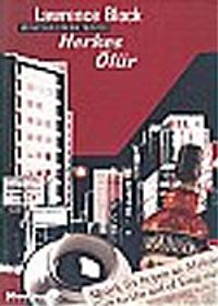 Herkes Ölür/Bir Matthew Scudder Polisiyesi