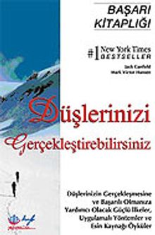 Düşlerinizi Gerçekleştirebilirsiniz