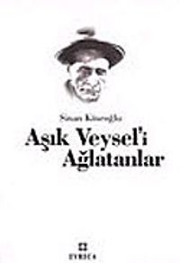 Aşık Veysel'i Ağlatanlar