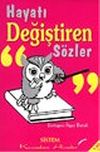 Hayatı Değiştiren S&ouml;zler/Kıssadan Hisseler