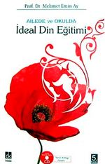 Ailede ve Okulda İdeal Din Eğitimi / 13-C-7
