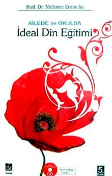 Ailede ve Okulda İdeal Din Eğitimi / 13-C-7
