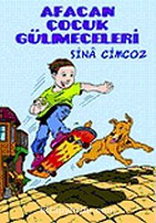 Afacan Çocuk Gülmeceleri - Sina Cimcoz