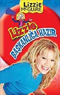 Lizzie Başkanlığa Hazır & Lizzie  McGurie