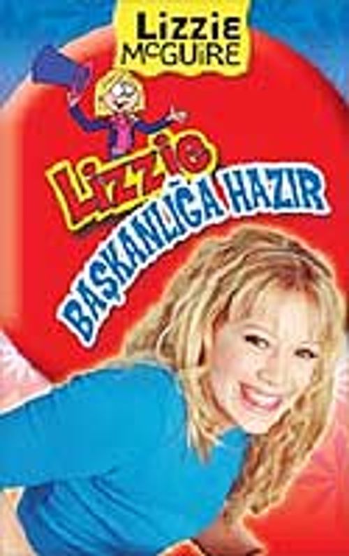 Lizzie Başkanlığa Hazır & Lizzie  McGurie