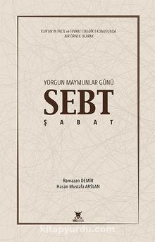 Yorgun Maymunlar Günü & Sebt - Şabat - Ramazan Demir