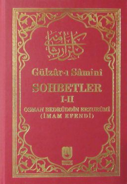 Gülzar-ı Samini-Sohbetler ( 1-2 tek cilt)