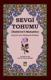 Sevgi Tohumu & (Habbet&uuml;'l-Mahabbe)