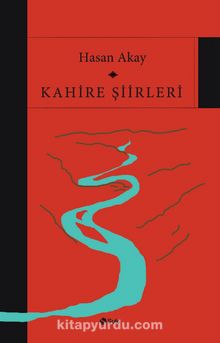 Kahire Şiirleri - İhsan Akay