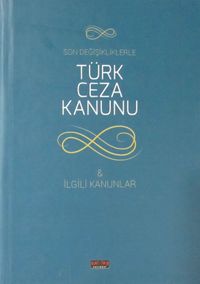 Son Değişikliklerle Ceza Muhakemesi Kanunu - İlgili Kanunlar