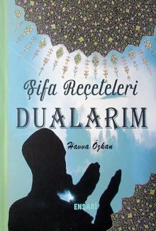 Şifa Reçeteleri Dualarım