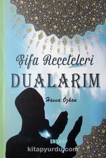 Şifa Reçeteleri Dualarım - Havva Özkan