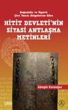 Hitit Devletinin Siyasi Antlaşma Metinleri