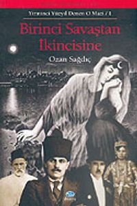 Birinci Savaştan İkincisine