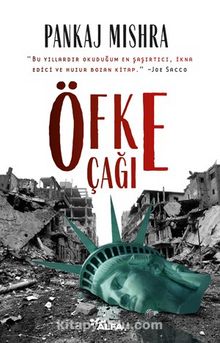 Öfke Çağı - Pankaj Mishra