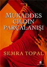 Mukaddes Cildin Parçalanışı