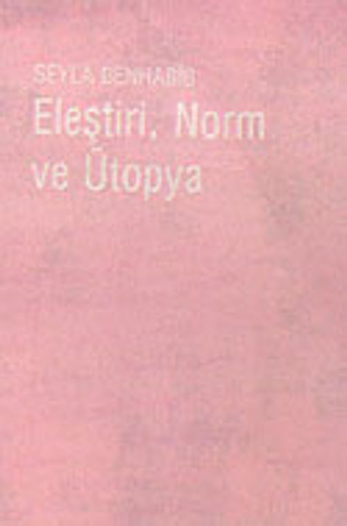 Eleştiri, Norm ve Ütopya