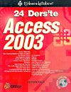 24 Ders'te Access 2003