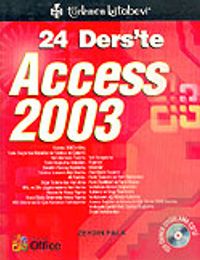 24 Ders'te Access 2003