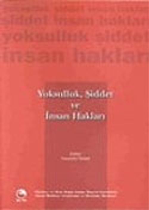Yoksulluk, Şiddet ve İnsan Hakları (karton kapak)