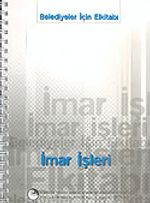 Belediyeler İçin Elkitabı: İmar İşeri