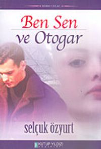 Ben Sen ve Otogar