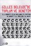 Gilles Deleuze'de Toplum ve Denetim