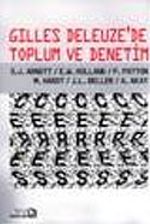 Gilles Deleuze'de Toplum ve Denetim